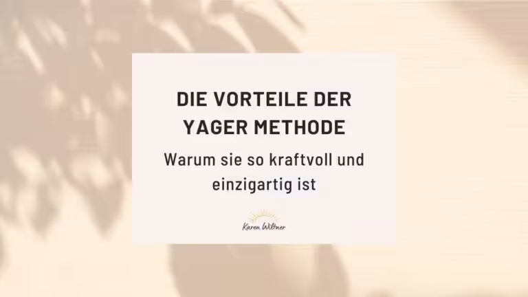 Die Vorteile der Yager Methode