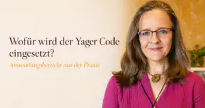 Karen Wiltner mit direktem Blick – Anwendungsbereiche des Yager Code aus der Praxis