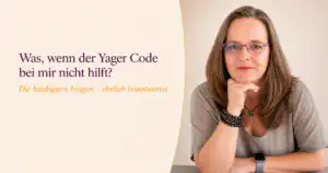 Karen Wiltner nachdenklich, Hand ans Kinn – häufige Fragen und Bedenken zum Yager Code