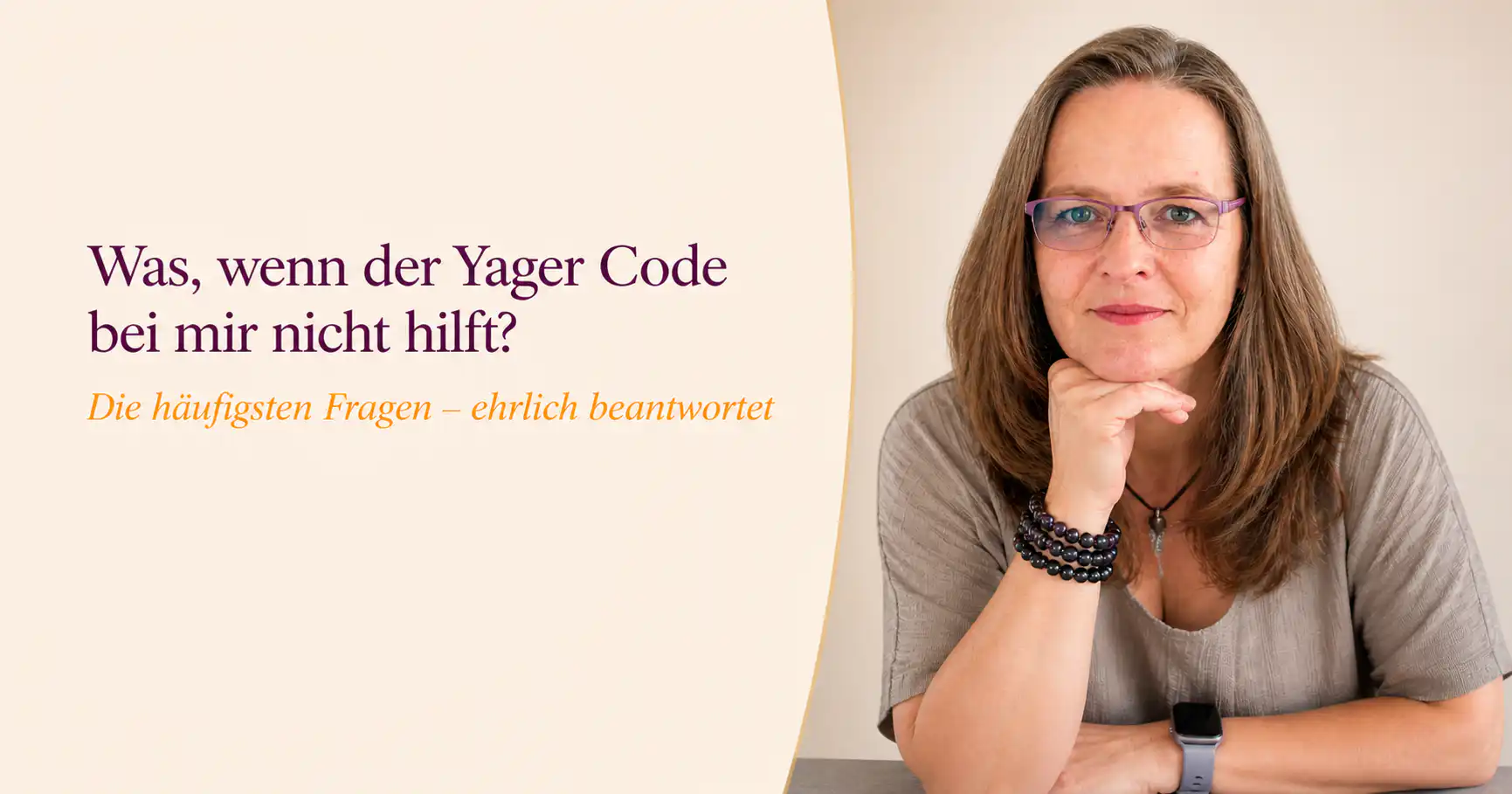 Karen Wiltner nachdenklich, Hand ans Kinn – häufige Fragen und Bedenken zum Yager Code