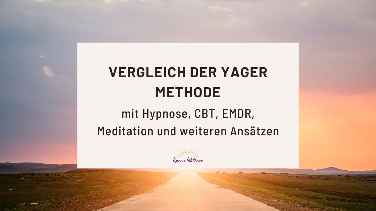 Yager Methode vs. Hypnose, CBT, EMDR und mehr: Ein umfassender Vergleich