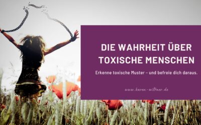 Die Wahrheit über „toxische Menschen“ – Was wirklich dahintersteckt